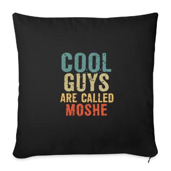 Cool guys are called moshe - Sofakissenbezug 45 x 45 cm - Schwarz - Vorne