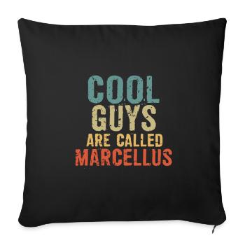 Cool guys are called marcellus - Sofa pillowcase 17,3'' x 17,3'' (45 x 45 cm) - black - Front