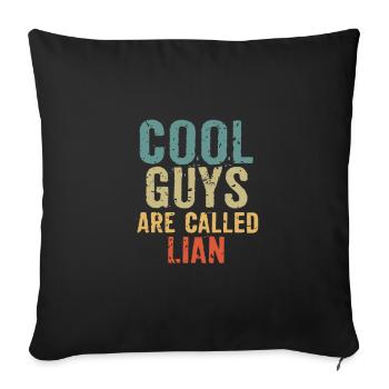 Cool guys are called lian - Sofa pillowcase 17,3'' x 17,3'' (45 x 45 cm) - black - Front