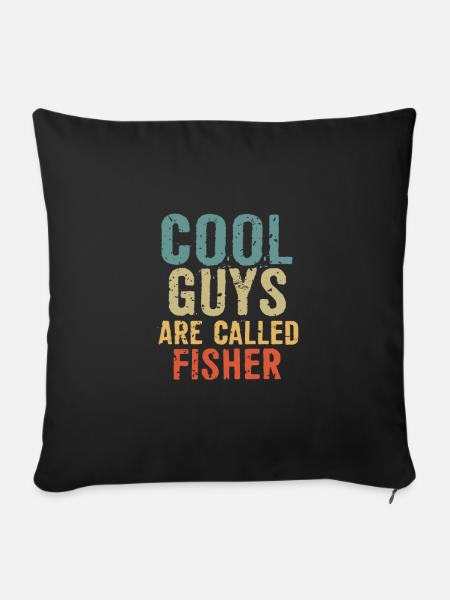 Cool guys are called Fisher - Sofakissenbezug 45 x 45 cm - Schwarz