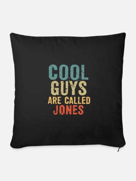Cool guys are called Jones - Sofakissenbezug 45 x 45 cm - Schwarz
