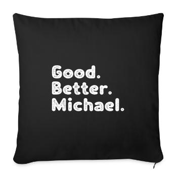 Bon, mieux, Michael - Housse de coussin décorative 45 x 45 cm - noir - Devant