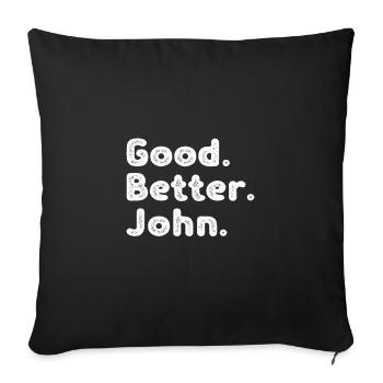 Good better John - Sofakissenbezug 45 x 45 cm - Schwarz - Vorne