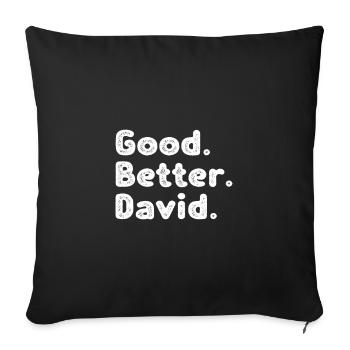 Good better David - Sofa pillowcase 17,3'' x 17,3'' (45 x 45 cm) - black - Front