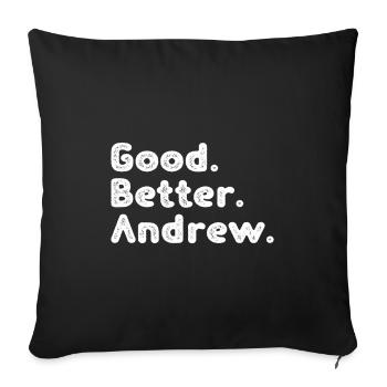 Good better Andrew - Sofa pillowcase 17,3'' x 17,3'' (45 x 45 cm) - black - Front