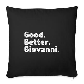 Good better Giovanni - Sofa pillowcase 17,3'' x 17,3'' (45 x 45 cm) - black - Front