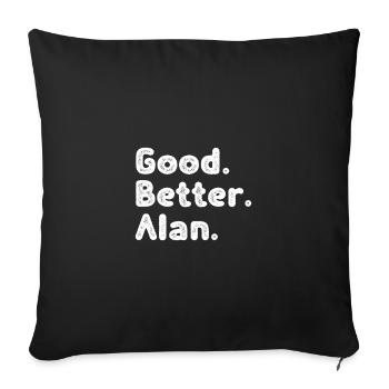 Good better Alan - Sofa pillowcase 17,3'' x 17,3'' (45 x 45 cm) - black - Front
