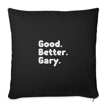 Cool guys are called gary - Sofa pillowcase 17,3'' x 17,3'' (45 x 45 cm) - black - Front