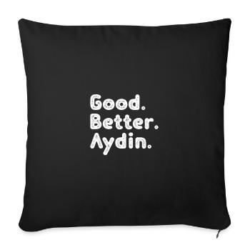 Cool guys are called Aydin - Sofa pillowcase 17,3'' x 17,3'' (45 x 45 cm) - black - Front