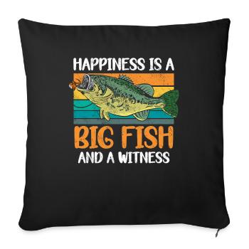 Angler Angeln Geschenkidee Happiness Is A Big Fish - Sofakissenbezug 45 x 45 cm - Schwarz - Vorne
