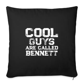 Cool guys are called Bennett - Sofa pillowcase 17,3'' x 17,3'' (45 x 45 cm) - black - Front