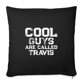 Les gars cool s’appellent Travis - Housse de coussin décorative 45 x 45 cm - noir - Devant