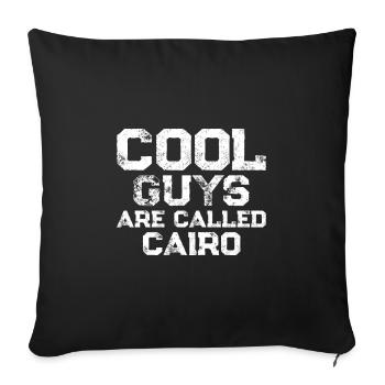 Cool guys are called Cairo - Sofakissenbezug 45 x 45 cm - Schwarz - Vorne