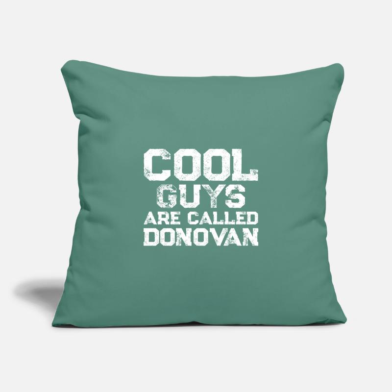 Les mecs cool s’appellent Donovan Housse de coussin décorative 45 x 45 cm