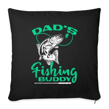 Angler Fishing Father Son Dad's Fishing Buddy - Sofa pillowcase 17,3'' x 17,3'' (45 x 45 cm) - black - Front