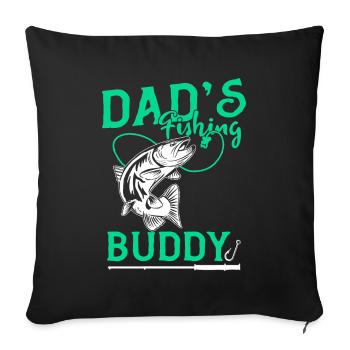 Angler Fishing Father Son Dad's Fishing Buddy - Sofa pillowcase 17,3'' x 17,3'' (45 x 45 cm) - black - Front