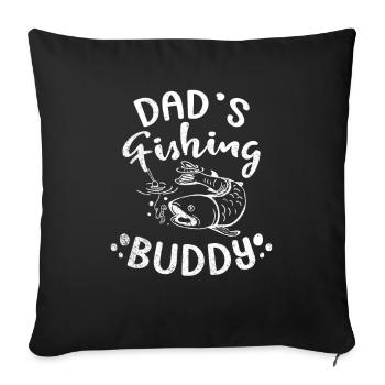 Angler Fishing Father Son Dad's Fishing Buddy - Sofa pillowcase 17,3'' x 17,3'' (45 x 45 cm) - black - Front