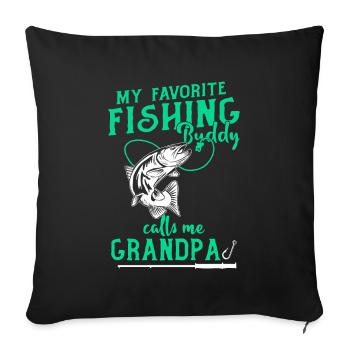 Angeln My Favorite Fishing Buddy Calls Me Grandpa - Sofa pillowcase 17,3'' x 17,3'' (45 x 45 cm) - black - Front