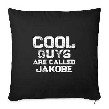 Cool guys are called Jakobe - Sofakissenbezug 45 x 45 cm - Schwarz - Vorne