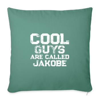 Cool guys are called Jakobe - Sofa pillowcase 17,3'' x 17,3'' (45 x 45 cm) - cypress green - Front
