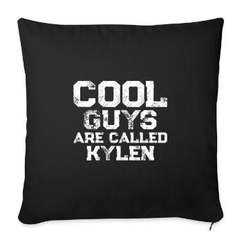 Cool guys are called Kylen - Sofakissenbezug 45 x 45 cm - Schwarz - Vorne
