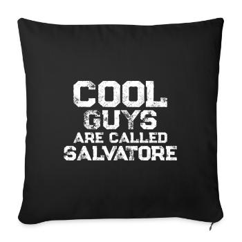 Les mecs cool s’appellent Salvatore - Housse de coussin décorative 45 x 45 cm - noir - Devant