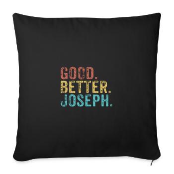 Good better Joseph - Sofa pillowcase 17,3'' x 17,3'' (45 x 45 cm) - black - Front