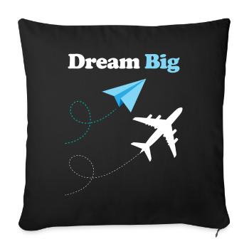Dream Big Plane - Sofa pillowcase 17,3'' x 17,3'' (45 x 45 cm) - black - Front
