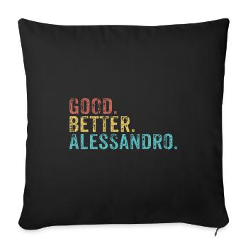 Cool guys are called alessandro - Sofa pillowcase 17,3'' x 17,3'' (45 x 45 cm) - black - Front
