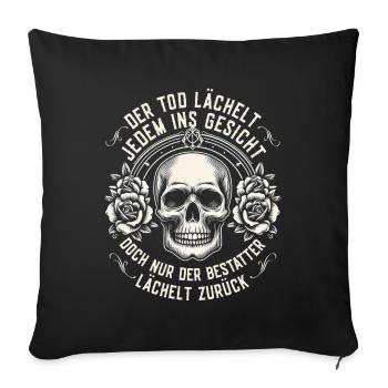 Bestatter Bestattungsfachkraft Geschenkidee Humor - Sofakissenbezug 45 x 45 cm - Schwarz - Vorne