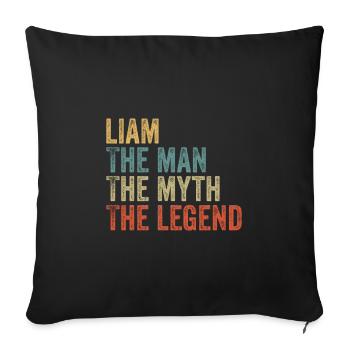 Liam the man the myth - Sofakissenbezug 45 x 45 cm - Schwarz - Vorne