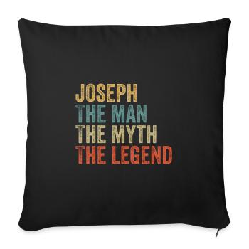 Joseph the man the myth - Sofa pillowcase 17,3'' x 17,3'' (45 x 45 cm) - black - Front