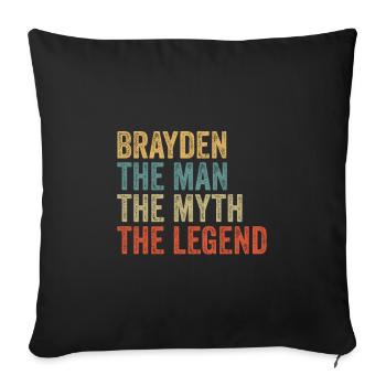 Brayden the man the myth - Sofa pillowcase 17,3'' x 17,3'' (45 x 45 cm) - black - Front