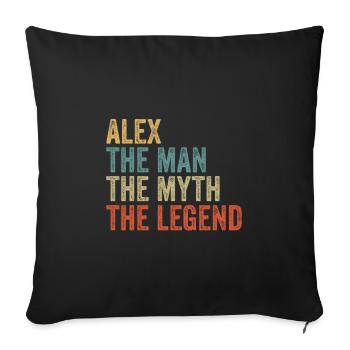 Alex the man the myth - Sofa pillowcase 17,3'' x 17,3'' (45 x 45 cm) - black - Front