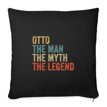 Otto the man the myth - Sofa pillowcase 17,3'' x 17,3'' (45 x 45 cm) - black - Front