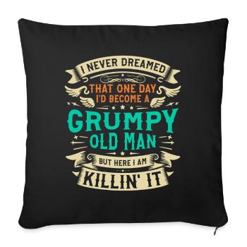 Idée de cadeau grand-père grand-père Devenez un vieil homme - Housse de coussin décorative 45 x 45 cm - noir - Devant