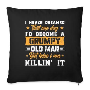 Idée de cadeau grand-père grand-père Devenez un vieil homme - Housse de coussin décorative 45 x 45 cm - noir - Devant