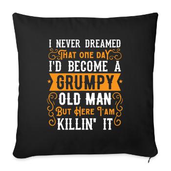 Idée de cadeau grand-père grand-père Devenez un vieil homme - Housse de coussin décorative 45 x 45 cm - noir - Devant
