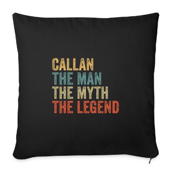 Callan the man the myth - Sofakissenbezug 45 x 45 cm - Schwarz - Vorne