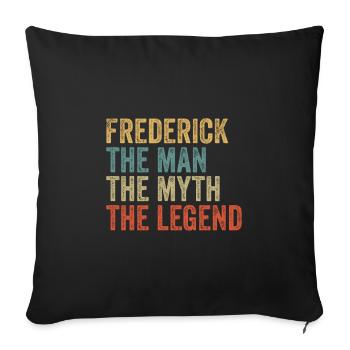 Frederick the man the myth - Sofa pillowcase 17,3'' x 17,3'' (45 x 45 cm) - black - Front
