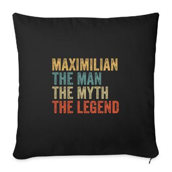 Maximilian the man the myth - Sofa pillowcase 17,3'' x 17,3'' (45 x 45 cm) - black - Front