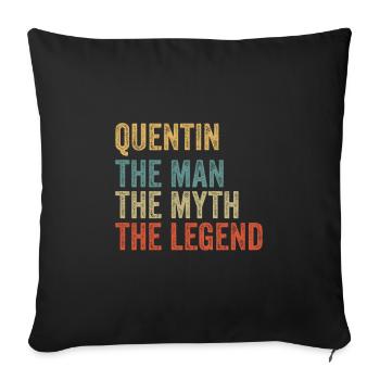 Quentin the man the myth - Sofakissenbezug 45 x 45 cm - Schwarz - Vorne
