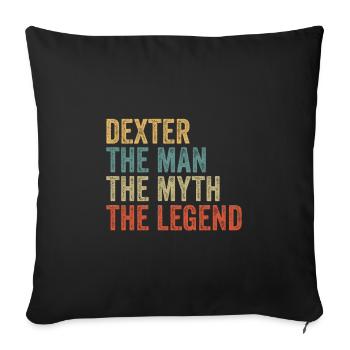 Dexter the man the myth - Sofa pillowcase 17,3'' x 17,3'' (45 x 45 cm) - black - Front