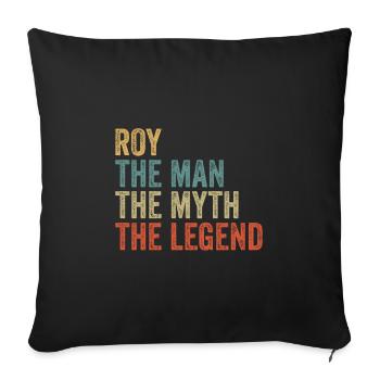 Roy the man the myth - Sofa pillowcase 17,3'' x 17,3'' (45 x 45 cm) - black - Front