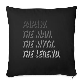 Papa Grand-père disant Papaw L’homme Le mythe La légende - Housse de coussin décorative 45 x 45 cm - noir - Devant