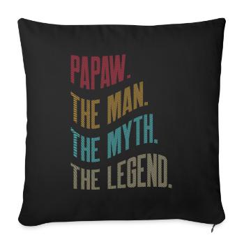 Papa Grand-père disant Papaw L’homme Le mythe La légende - Housse de coussin décorative 45 x 45 cm - noir - Devant