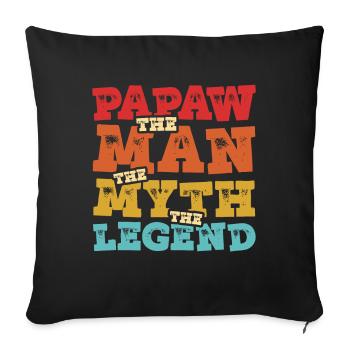 Papa Vater Opa Geschenkidee Papaw Spruch Humor - Sofakissenbezug 45 x 45 cm - Schwarz - Vorne