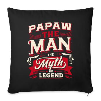 Papa Vater Opa Geschenkidee Papaw Spruch Humor - Sofakissenbezug 45 x 45 cm - Schwarz - Vorne