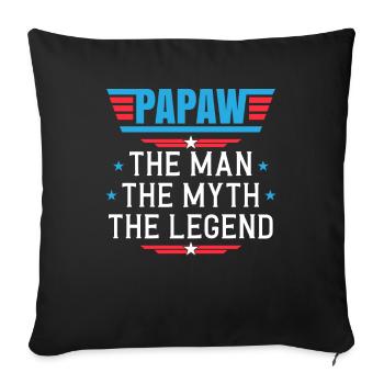 Dad Father Grandpa Gift Idea Papaw Saying Humor - Sofa pillowcase 17,3'' x 17,3'' (45 x 45 cm) - black - Front
