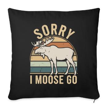 Sorry I Moose Go Elch - Sofa pillowcase 17,3'' x 17,3'' (45 x 45 cm) - black - Front